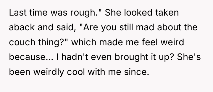 Last time was rough." She looked taken aback and said,...