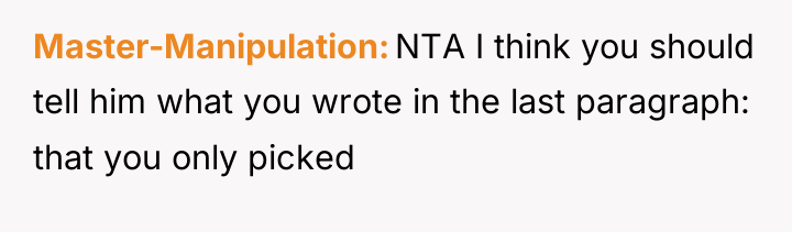 Master-Manipulation NTA I think you should tell him what you...