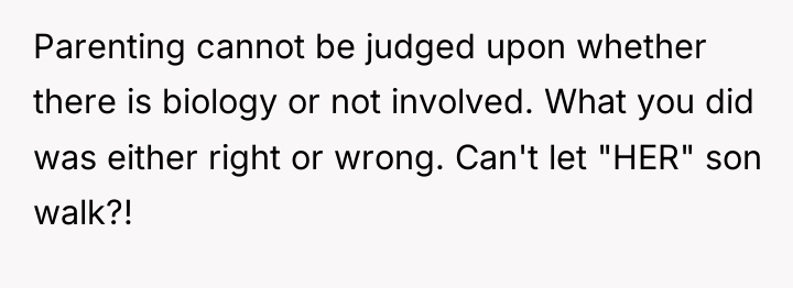 Parenting cannot be judged upon whether there is biology or...