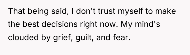 That being said, I don't trust myself to make the...