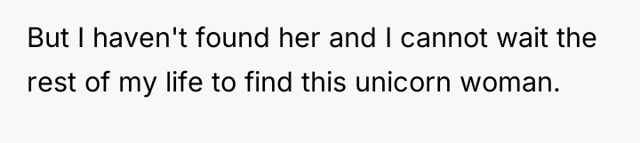 But I haven't found her and I cannot wait the...