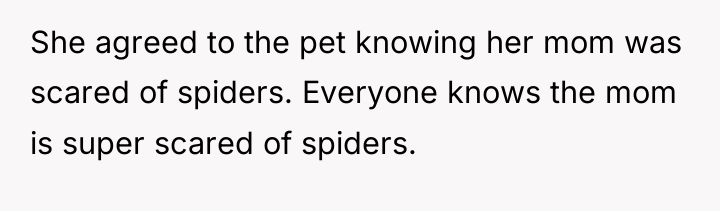She agreed to the pet knowing her mom was scared...