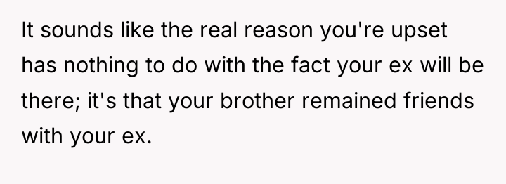 It sounds like the real reason you're upset has nothing...