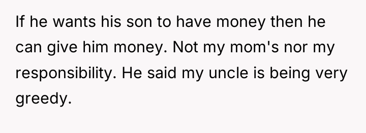 If he wants his son to have money then he...