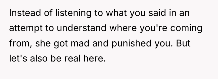 Instead of listening to what you said in an attempt...