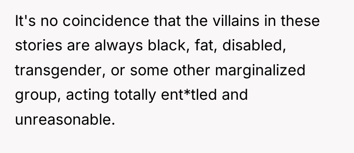 It's no coincidence that the villains in these stories are...