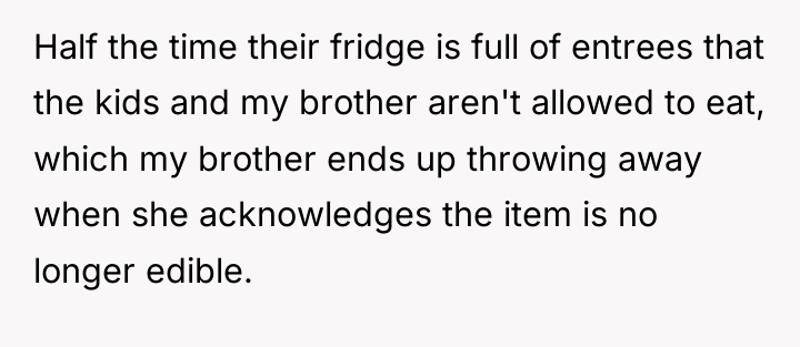 Half the time their fridge is full of entrees that...