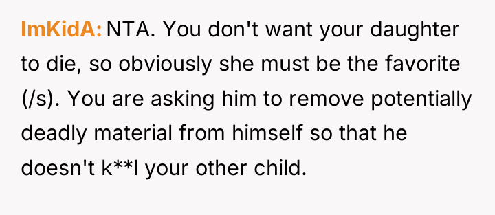 ImKidA NTA. You don't want your daughter to die, so...