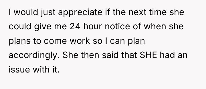 I would just appreciate if the next time she could...