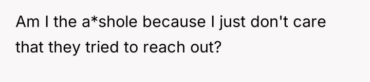 Am I the a*shole because I just don't care that...