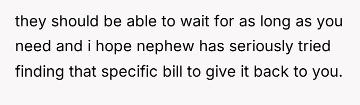 they should be able to wait for as long as...
