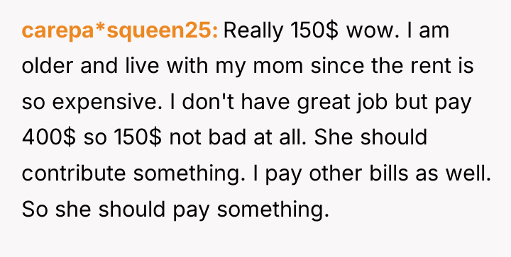 carepa*squeen25 Really 150$ wow. I am older and live with...