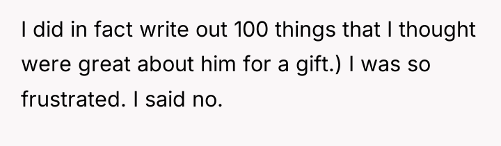 I did in fact write out 100 things that I...