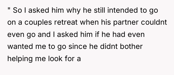" So I asked him why he still intended to...