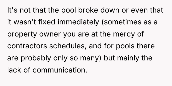 It's not that the pool broke down or even that...