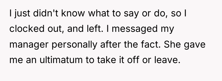I just didn't know what to say or do, so...