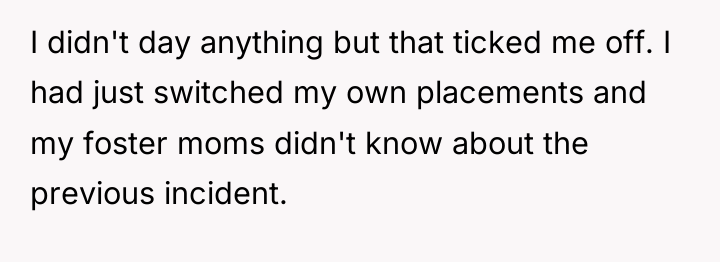 I didn't day anything but that ticked me off. I...