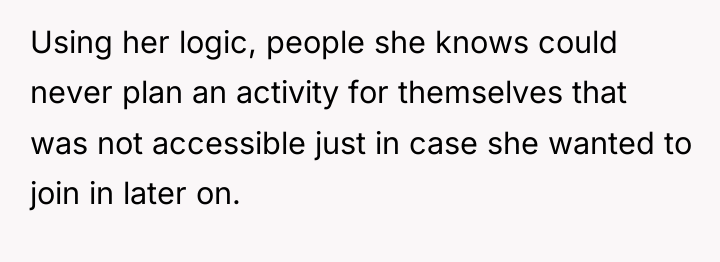 Using her logic, people she knows could never plan an...