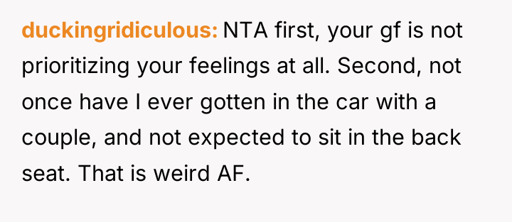 duckingridiculous NTA first, your gf is not prioritizing your feelings...