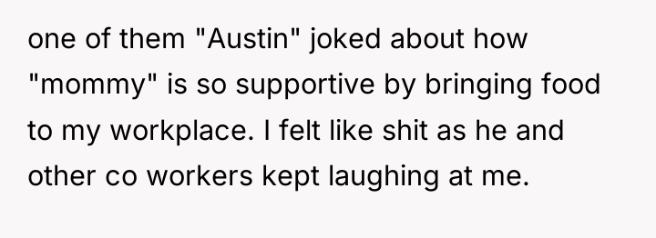 one of them "Austin" joked about how "mommy" is so...