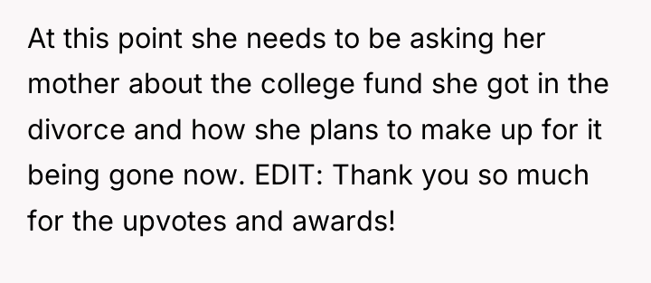 At this point she needs to be asking her mother...