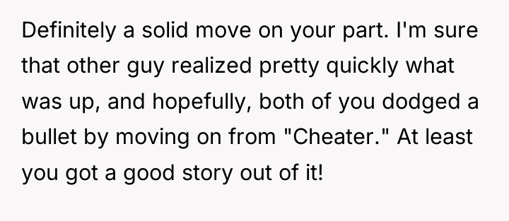 Definitely a solid move on your part. I'm sure that...