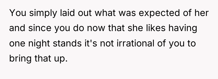You simply laid out what was expected of her and...