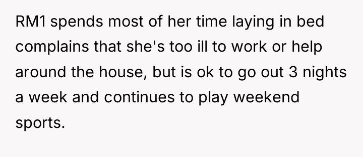 RM1 spends most of her time laying in bed complains...
