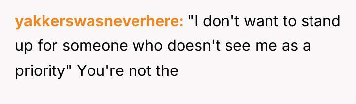 yakkerswasneverhere "I don't want to stand up for someone who...