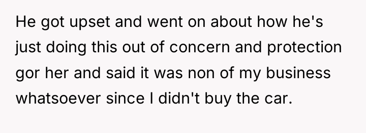He got upset and went on about how he's just...