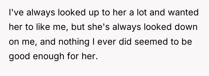 I've always looked up to her a lot and wanted...