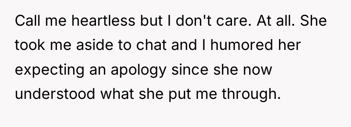 Call me heartless but I don't care. At all. She...