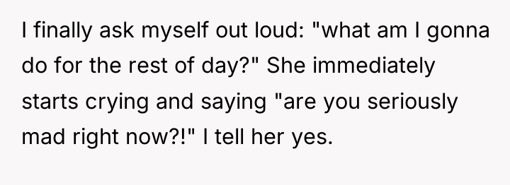 I finally ask myself out loud: "what am I gonna...