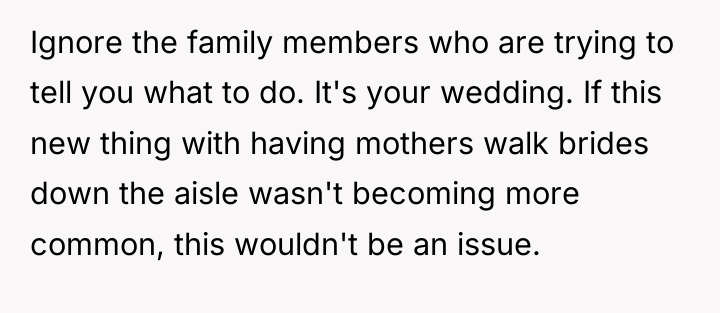 Ignore the family members who are trying to tell you...