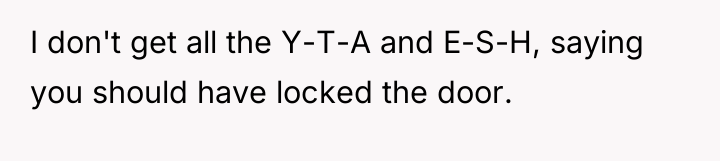I don't get all the Y-T-A and E-S-H, saying you...