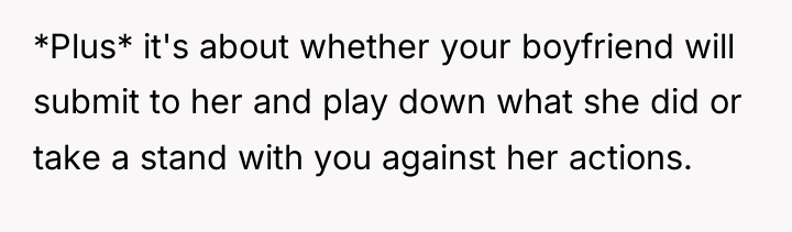 *Plus* it's about whether your boyfriend will submit to her...