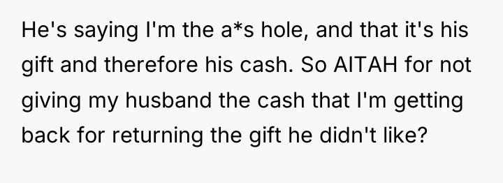 He's saying I'm the a*s hole, and that it's his...