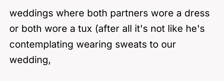 weddings where both partners wore a dress or both wore...