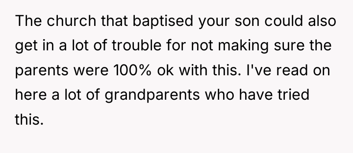 The church that baptised your son could also get in...