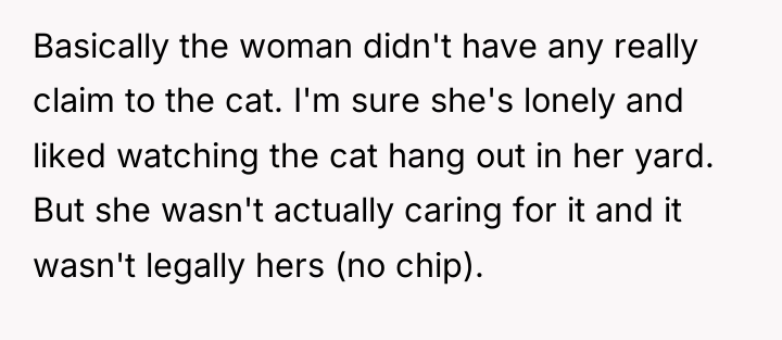 Basically the woman didn't have any really claim to the...