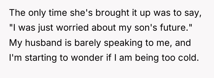 The only time she's brought it up was to say,...
