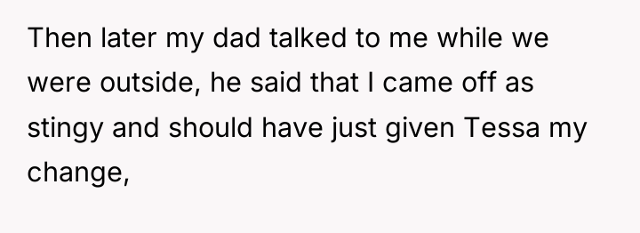 Then later my dad talked to me while we were...