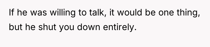 If he was willing to talk, it would be one...
