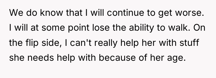We do know that I will continue to get worse....