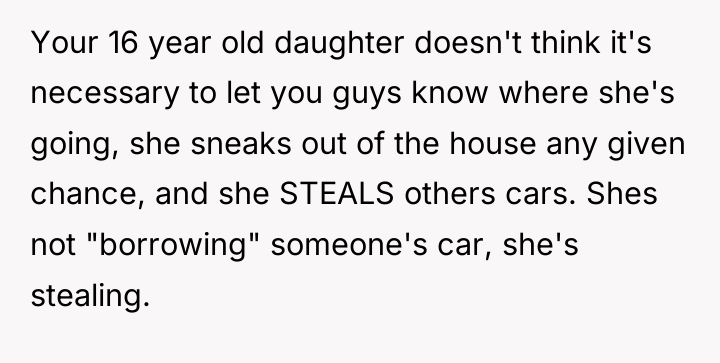 Your 16 year old daughter doesn't think it's necessary to...