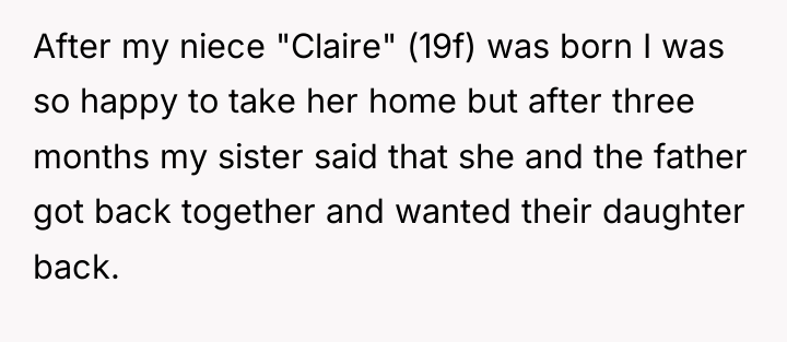 After my niece "Claire" (19f) was born I was so...