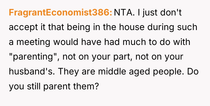 FragrantEconomist386 NTA. I just don't accept it that being in...