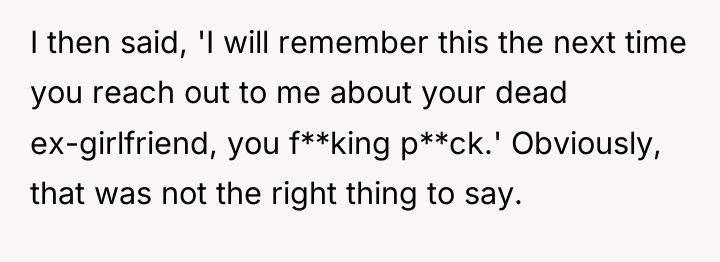 I then said, 'I will remember this the next time...
