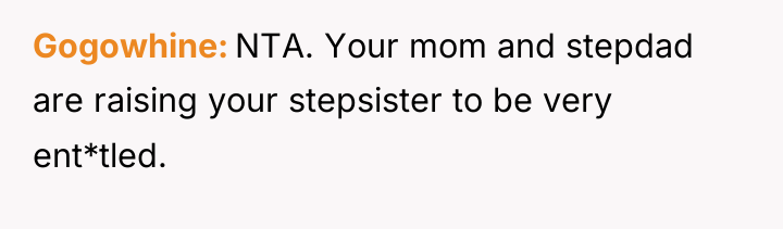 Gogowhine NTA. Your mom and stepdad are raising your stepsister...