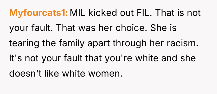 Myfourcats1 MIL kicked out FIL. That is not your fault....